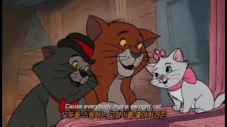 Everybody wants to be a cat  from quot The Aristocats quot 가사lyrics [upl. by Schrader]