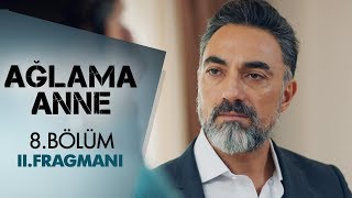 Ağlama Anne 8 Bölüm 2 Fragmanı [upl. by Godewyn]