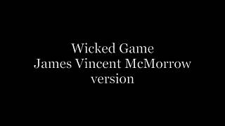 Wicked Game James Vincent McMarrow – Acoustic karaoke [upl. by Arbed]