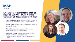 IAAP Nordic Webinar 26 November 2024  EN301549 requirements that go beyond WCAG [upl. by Lawford]