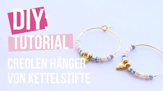 Schmuck machen Creolen Hänger gemacht mit Kettelstifte ♡ DIY [upl. by Aihtnis]