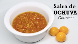 SALSA DE UCHUVA GOURMET 🍊 l AGRIDULCE DELICIOSA Y CON POCOS INGREDIENTES [upl. by Eyahsal]