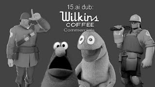 15 ai dub Wilkins Coffee Commercials ft Engineer And Soldier [upl. by Esinereb]