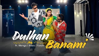 Dulhan Banami  Dance Cover  Shreya  rejaulislamjonex  dftanvir0138  ddcinfo2018 [upl. by Micro978]