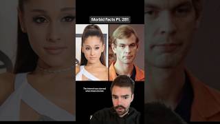 Ariana Grande said WHAT about Jeffrey Dahmer morbidfacts [upl. by Gow183]