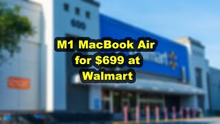 M1 MacBook Air 699 at Walmart [upl. by Lanni453]