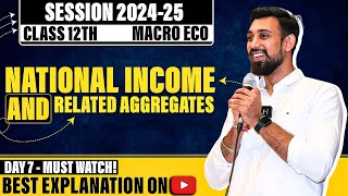 Macroeconomics  National income and related aggregates  Class 12  chapter 3 [upl. by Avan]