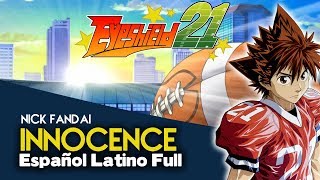 Innocence Opening 2 Eyeshield 21 Latino Full version Fandai [upl. by Saidnac303]