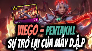 VIEGO  PENTAKILL Sự trở lại của máy dập  ĐTCL mùa 10 [upl. by Hite]