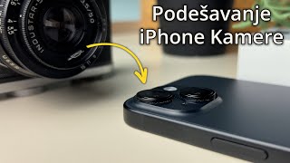 Podešavanje iPhone kamere za najbolje rezultate iPhone 15 [upl. by Modeste]