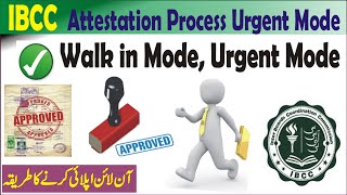 ibcc attestation walk in mode self urgent ibcc attestation urgent process [upl. by Mei]