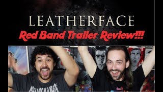 LEATHERFACE 2017 Exclusive RED BAND TRAILER REVIEW [upl. by Ynetruoc305]