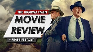 The Highwaymen Netflix Movie Review And Real Life Story  NO SPOILERS [upl. by Morey84]