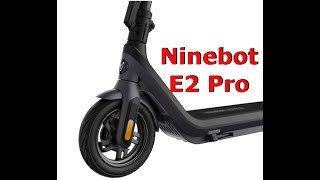 Segway Ninebot E2 Pro Electric Scooter vs The Competition Is it Worth the Hype [upl. by Ruprecht]