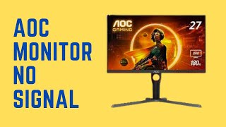 Fix Your AOC Monitor No Signal Issue With Proven Fixes [upl. by Hanikas]