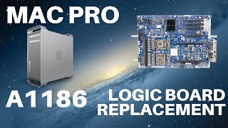 Mac Pro A1186  Logic Board Replacement 2006 and 2008 [upl. by Senalda]