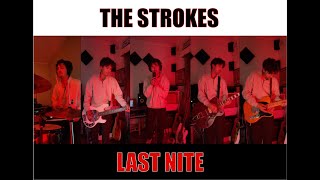 The Strokes  Last Nite FULL COVER [upl. by Hewart]