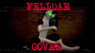 FELIDAE COVER SONG [upl. by Eifos21]