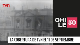 Cobertura de TVN Chile el 11 de septiembre de 1973 en La Moneda  Chile50 [upl. by Chellman]