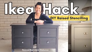 Ikea Hemnes Hack  STUNNING Nightstand Makeover using DIY raised stencilling [upl. by Pincas]