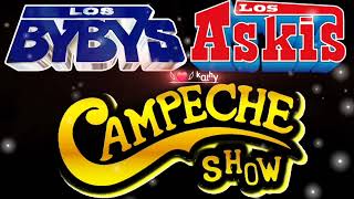 LOS BYBYSLOS ASKISCAMPECHE SHOW ÉXITOS TRAS ÉXITOS☆ [upl. by Hcahsem]