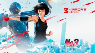 ПРОХОЖДЕНИЕ ИГРЫ MIRRORS EDGE 3 [upl. by Kenton449]