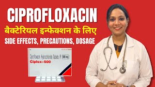 Ciprofloxacin 500  Uses amp Side Effects  Ciprofloxacin 500 mg Kis Kaam Aati Hai [upl. by Rodina]