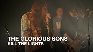 The Glorious Sons  Kill The Lights  First Play Live [upl. by Mukul170]