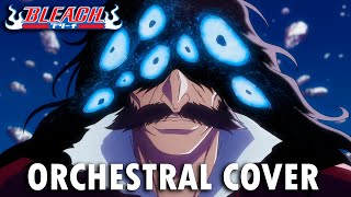 Bleach TYBW Cour 3 EP 6 OST 『Yhwachs New Form』Orchestral Cover [upl. by Merkle]