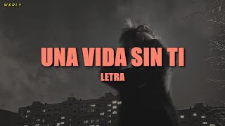 Rsel  Una vida sin ti 💔 LETRA [upl. by Maiocco]