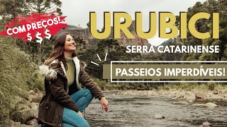 ROTEIRO de 3 dias em URUBICI na SERRA CATARINENSE  COM PREÇOS [upl. by Tebzil]