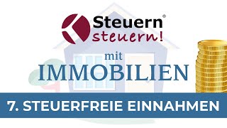 Steuerfreie Einnahmen  Steuern steuern mit Immobilien Teil 77 [upl. by Esina]