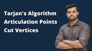 Articulation Points  Cut Vertices  Tarjans Algorithm  Graphs [upl. by Hluchy]