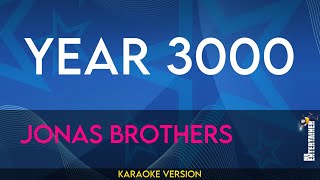 Year 3000  Jonas Brothers KARAOKE [upl. by Ahsinom]