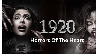 1920 Horrors Of The Heart New Horror Movie Explained In Hindi [upl. by Kenaz493]