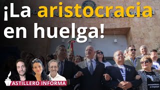 Cuando la aristocracia se pone en huelga en realidad es una extorsión al Estado mesa [upl. by Regan249]