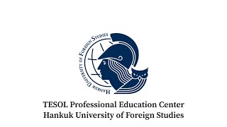 TESOL Professional Education Center Hankuk University of Foreign Studies Seoul South Korea [upl. by Ahsam85]