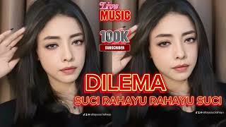 DILEMALIRIK SUCI RAHAYU RAHAYU SUCI OFFICIAL ASIACOM MUSIC [upl. by Waylon]