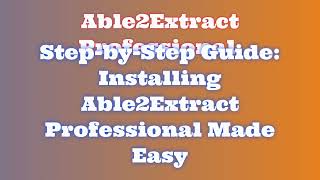 Installing and Downloading Able2Extract Professional Made Simple License Code CHSCEHB [upl. by Chane]