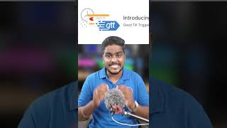 GTT Order in Tamil  Automate Your Trading Using this Secret Option [upl. by Romaine249]