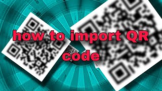 how to import QR code in alight motion [upl. by Nhguaval]