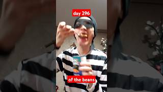 Day 296 of eating beans until I get sponsored by Heinz heinz fyp challenge shorts beans meme [upl. by Etnasa]