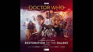 The Dalek Emperor Returns  Restoration of the Daleks  Big Finish  Doctor Who Time War 4 [upl. by Dragelin]