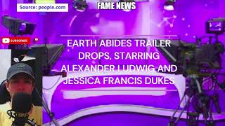 EARTH ABIDES TRAILER DROPS STARRING ALEXANDER LUDWIG AND JESSICA FRANCIS DUKES [upl. by Kotick]