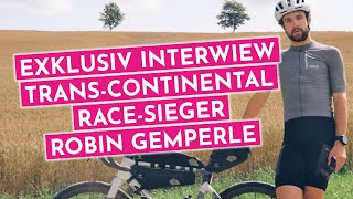 TRANSCONTINENTAL RACE 2024  Sieger Interview mit Robin Gemperle [upl. by Luhe]