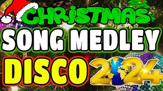 BEST CHRISTMAS MEDLY NONSTOP DISCO REMIX 🎄🎅CHRISTMAS SONGS DISCO MEDLEY 2025 🎄🎅 DISCO TRAXX djmar [upl. by Kado364]