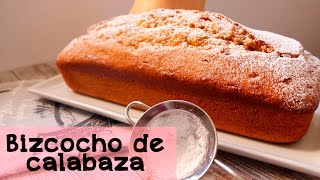 Bizcocho de Calabaza  Fácil y delicioso [upl. by Frendel]