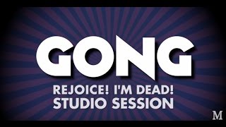 Gong  Interview and Rehearsal Studio Footage [upl. by Nivlac]