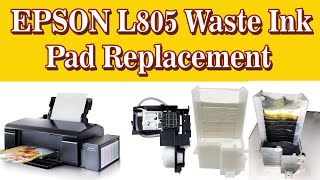 Epson l805 waste ink pad change  EPSON l805 waste ink pad replacement  waste ink pad replacement [upl. by Hurd]