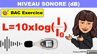 NIVEAU INTENSITÉ SONORE dB  Exercice  Terminale [upl. by Dmitri]